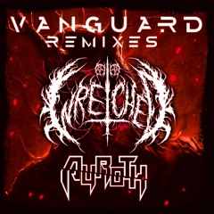 Dyroth - Vanguard (WRETCHED Remix)