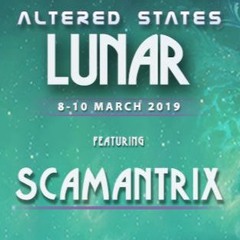 ScamAntrix - Altered States Lunar 2019