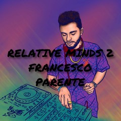 Francesco Parente - Relative Minds 02