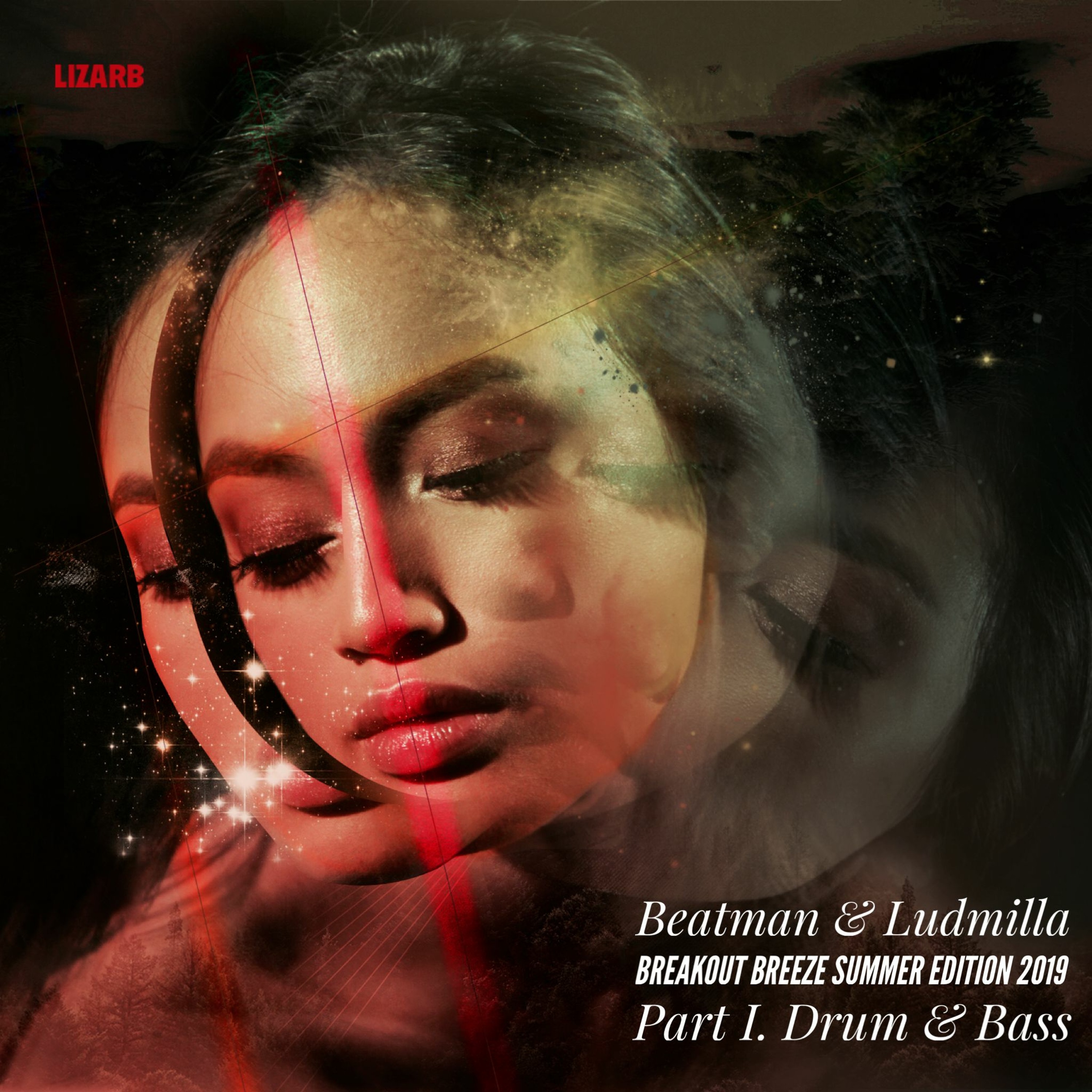 [DNB] [PART I] Beatman & Ludmilla - Breakout Breeze - Summer Edition 2019
