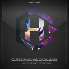 Outer Mind Vs. Dark Base - The Edge Of The World (preview)