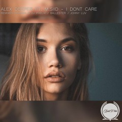 Alex Deeper Feat M.SIID - I Don't Care
