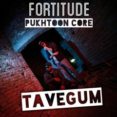 TAVEGUM by FORTITUDE (Pukhtoon Core) | FREE DOWNLOAD