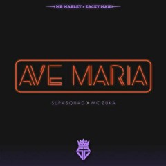 Supa Squad - Avé Maria (feat. Mc Zuka) (Hardlight Remix)