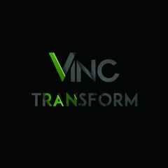 Vinc - Transform (Original Mix)
