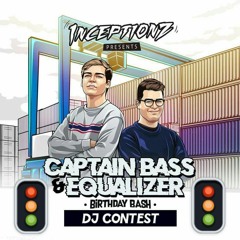 Captain bass & Equalizer Bday bash DJ CONTEST - BEERUS