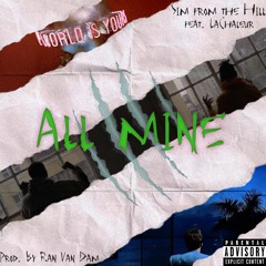 All Mine (feat. LaChaleur) [prod. by RANVANDAM]