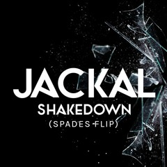Jackal- Shakedown (Spades Flip)