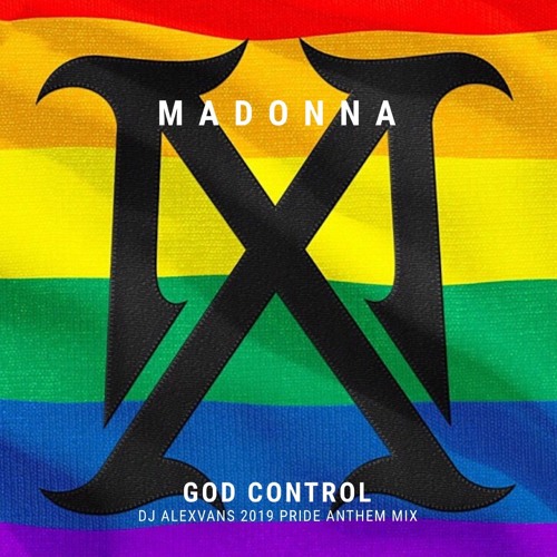 Madonna - God Control (Dj AlexVanS Pride Anthem Mix)