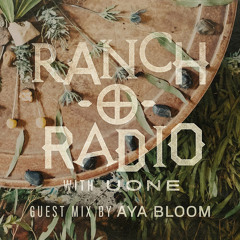 RANCH-O-RADIO 016 Guest Ayabloom