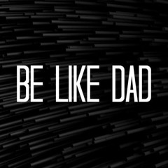 Be Like Dad (Bad Idea Remake)- YBN Cordae ft Chance The Rapper
