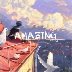 Amazing - TeaA (Fixed Ver)
