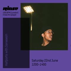 Halfports with Sanasesh - June 22nd 2019