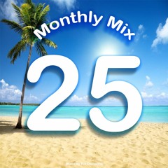 Monthly Mix #25 // Summer is coming!