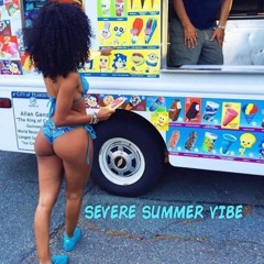 Severe Summer Vibe