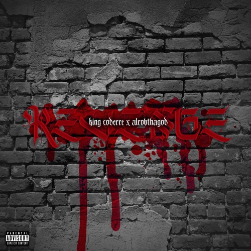 Revenge (Ft. Alrob Tha God)