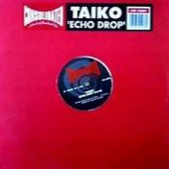 Taiko 'Echo Drop' J. Rainbow Edit