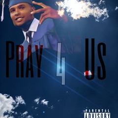 King Fas “Pray For Us”