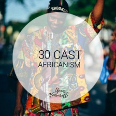 30 II thomas venturelli II Africanism Cast