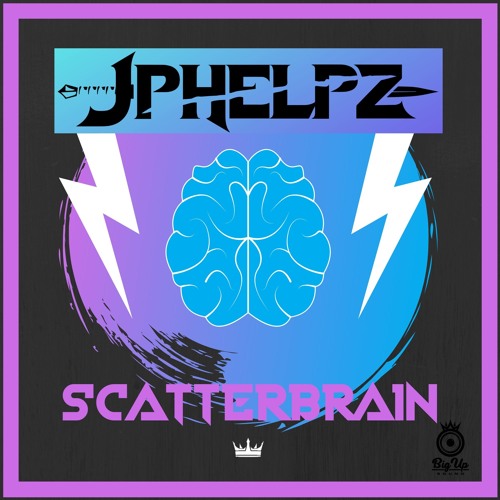 jPhelpz - Scatterbrain