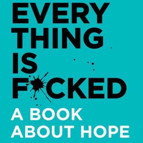 Ep 13 Everything Is F Cked A Book About Hope By Reading Rainbros Book Review Ep 13 Everything Is F Cked A Book About Hope By Reading Rainbros Book Review
