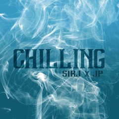 Chilling feat. JP