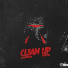 CLEAN UP (ft. Heist187)(prod. 14WRLDWD) | STREAMING ON ALL PLATFORMS