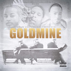 Gold Mine - BenoDot x Neco