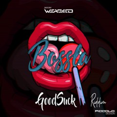 Bossla - Paka Tchek ( GoodSuck Riddim )