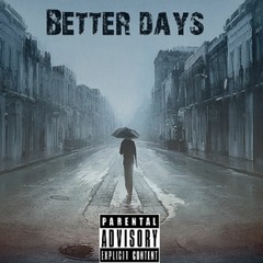 Z8M CHAPO|Better Day's (Prod. Z8M Chapo)