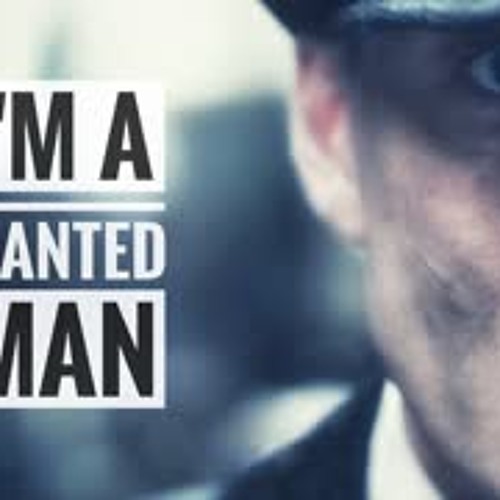 Peaky Blinders - I'm a Wanted Man