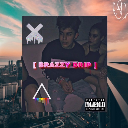 BRAZZY DRIIP (Prod. Lone)