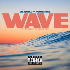 Lil Quill - Wave (Prod. Spaghetti J & Twysted Genius)