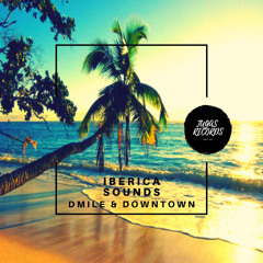 TR060 : Dmile & Downtown - Iberica (Original Mix)