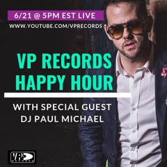 VP RECORDS HAPPY HOUR  - JUNE 21st - 100% CLEAN MUSIC - NO TALKING