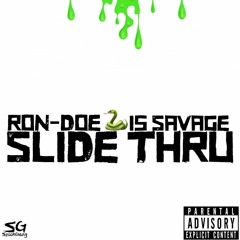 Ron-Doe ft 15 Savage- Slide Thu