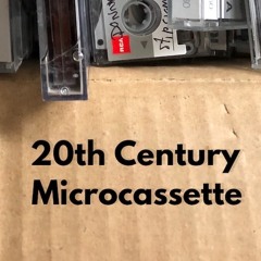 20th Century Microcassette 2_1