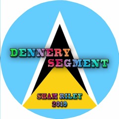 St Lucia 2019 Mix ( Dennery Segment & Groovy )