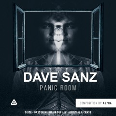 Dave Sanz - Panic Room (Composed By AU RA/Camelphat - Official License )