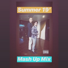 2019 Summer Jam Mash Ups (Prod. Tim & Alex)
