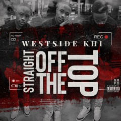 Straight Off Da Top (Prod. Parkway Jai)