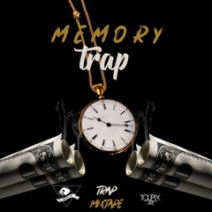 1 - MEMORY TRAP - DJ MASTER JO #LOULOUS 🔥