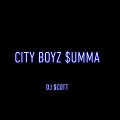 City Boyz $umma D-Mixx