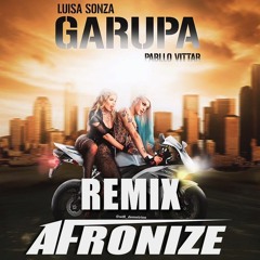 Luisa Sonza. feat Pabllo Vittar - Garupa (Afronize)