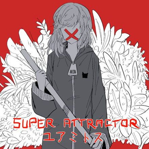 Super attractor
