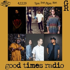 Good Times Radio #13