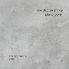 Mo Dao Zu Shi / Grandmaster of Demonic Cultivation (Animation Theme Song ) [Piano Version]