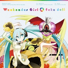 Weekender Girl(RENKA chan Remix)
