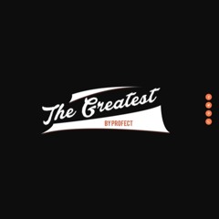 The Greatest (DRAKE FOREVER REMIX)