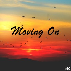 x50 - Moving On